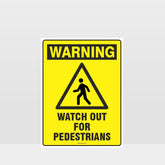 Customized Hazard Signs,Warning Watch Out For Pedestrians Sign